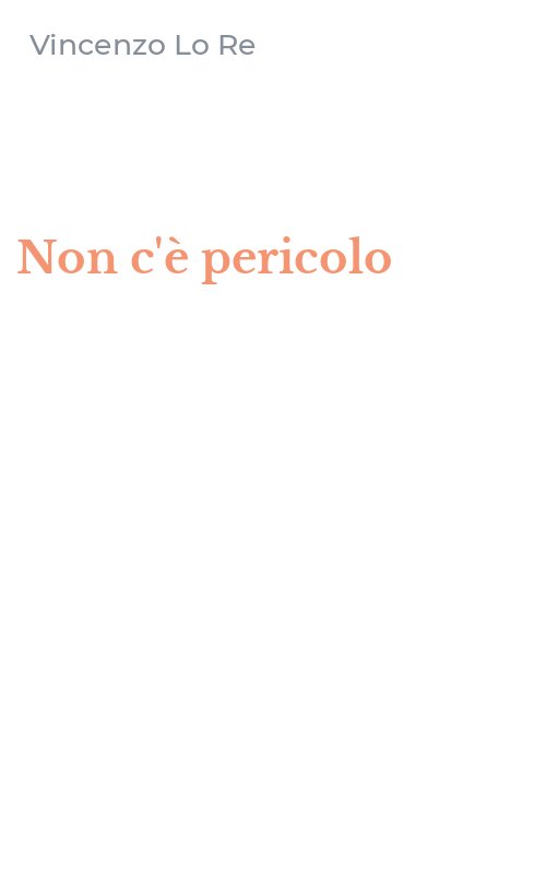 Non c'è pericolo