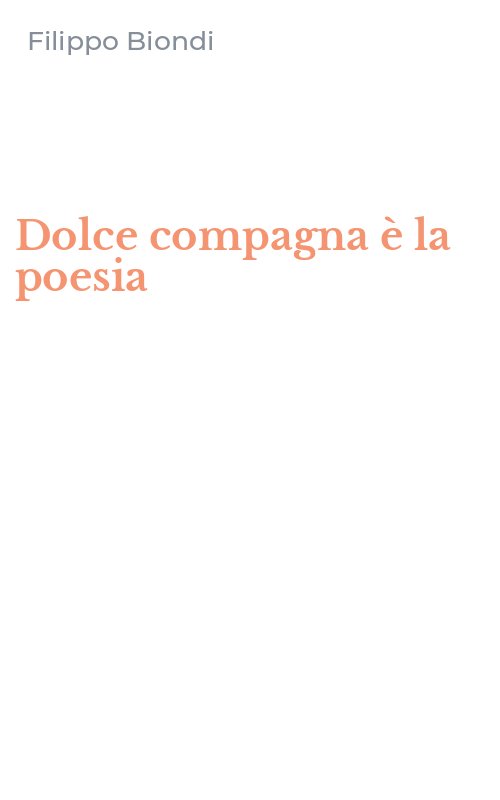 Dolce compagna è la poesia