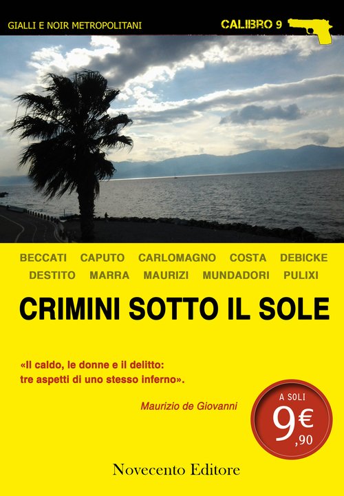 Crimini sotto il sole