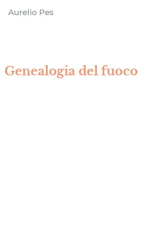 Genealogia del fuoco