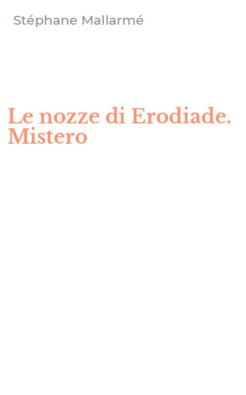 Le nozze di Erodiade. Mistero