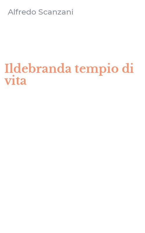 Ildebranda tempio di vita