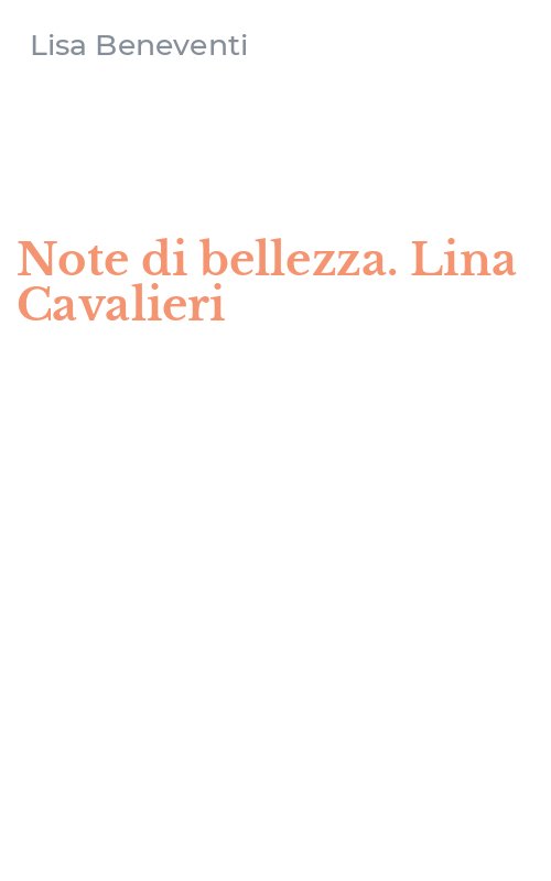 Note di bellezza. Lina Cavalieri