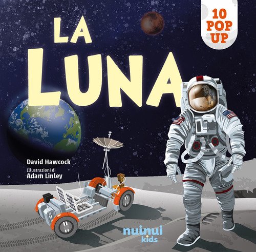 La luna. Sorprendenti pop up