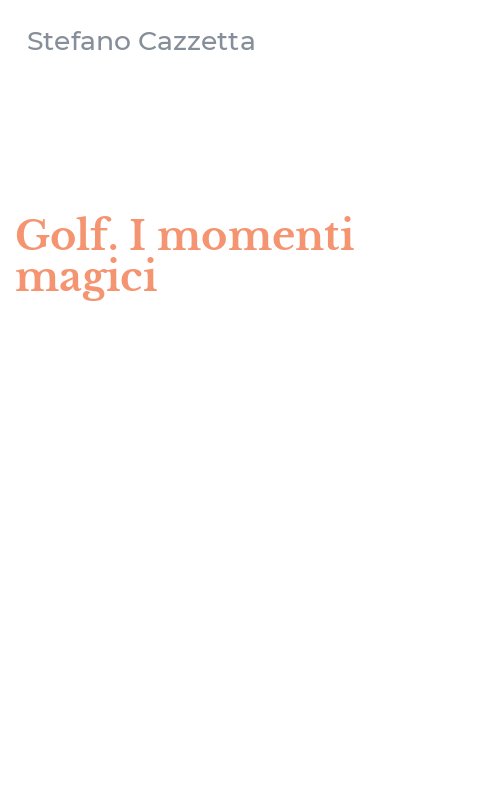 Golf. I momenti magici