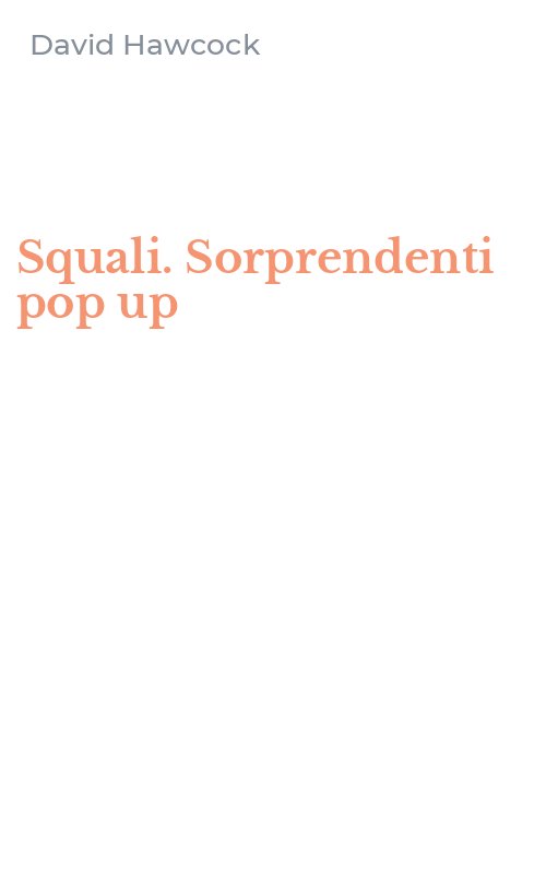 Squali. Sorprendenti pop up