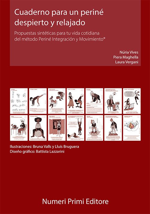 Cuaderno para un periné despierto y relajado. Propuestas sintéticas para tu vida cotidiana del método Periné Integración y Movimiento®
