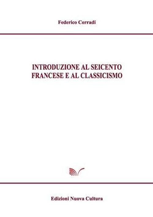 Introduzione al Seicento francese e al classicismo