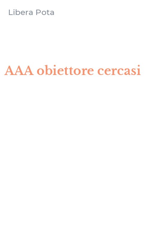 AAA obiettore cercasi