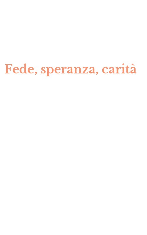 Fede, speranza, carità