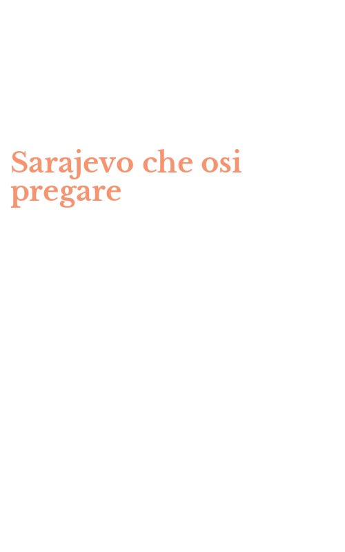 Sarajevo che osi pregare