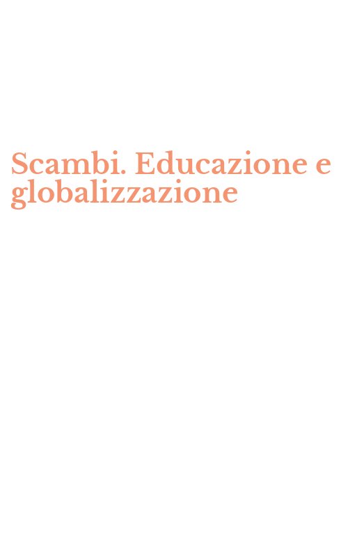Scambi. Educazione e globalizzazione