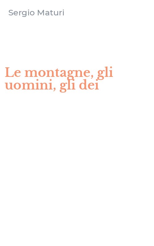 Le montagne, gli uomini, gli dei
