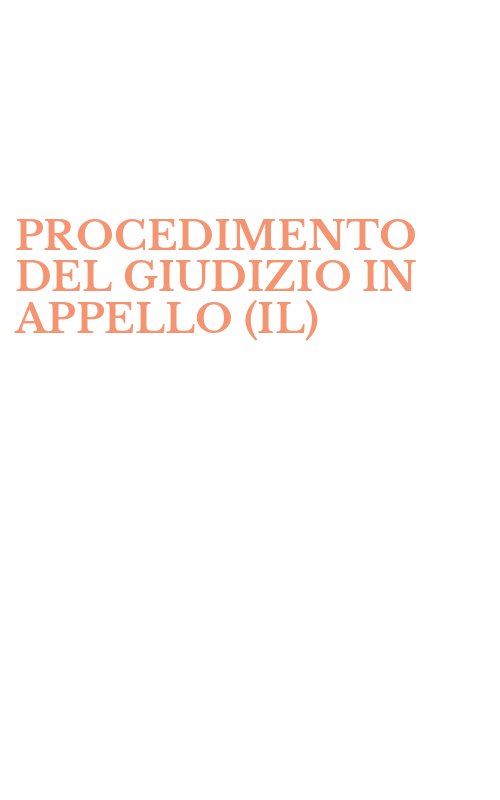 PROCEDIMENTO DEL GIUDIZIO IN APPELLO (IL)