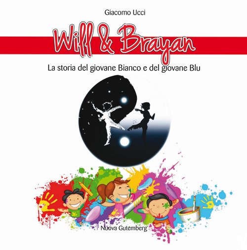 Will & Brayan. La storia del giovane Bianco e del giovane Blu