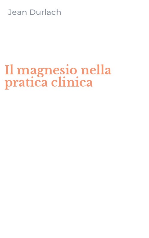 Il magnesio nella pratica clinica