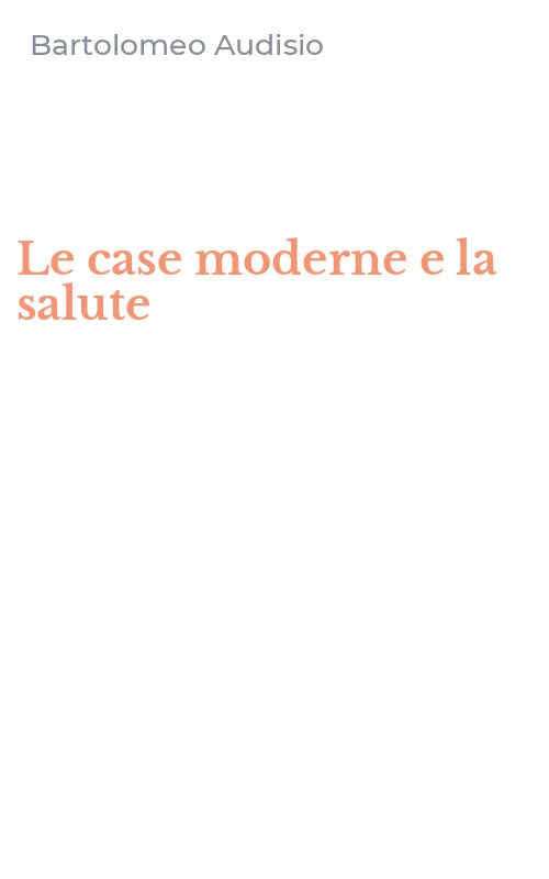 Le case moderne e la salute