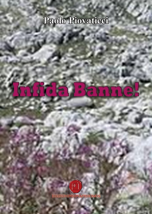 Infida Banne!