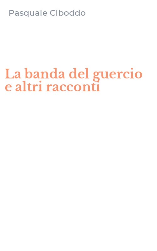 La banda del guercio e altri racconti