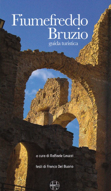 Fiumefreddo Bruzio. Guida turistica
