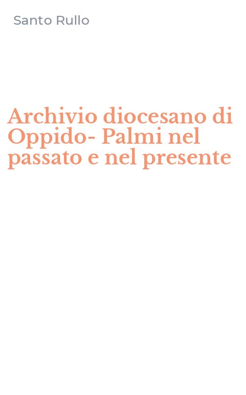 Archivio diocesano di Oppido-Palmi nel passato e nel presente