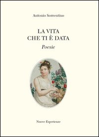 La vita che ti è data