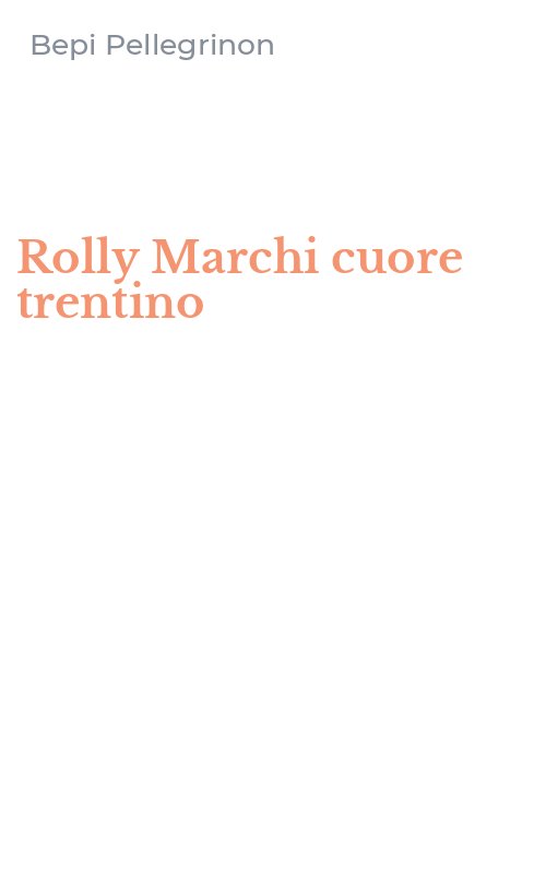 Rolly Marchi cuore trentino