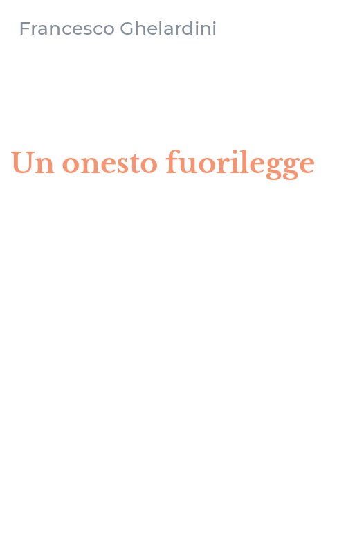 Un onesto fuorilegge
