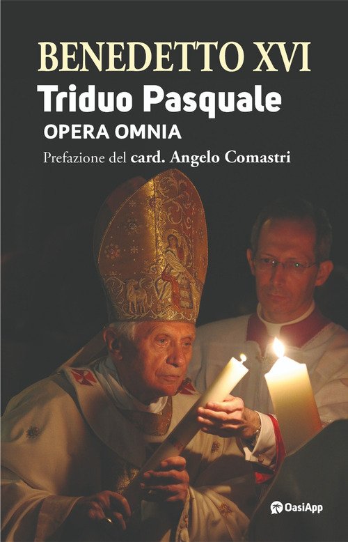 Triduo pasquale. Opera omnia