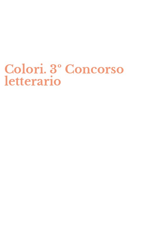 Colori. 3º Concorso letterario