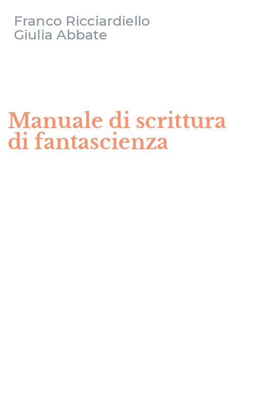 Manuale di scrittura di fantascienza