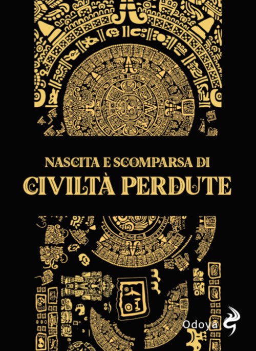 Nascita e scomparsa di civiltà perdute