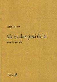 Ma è a due passi da lei