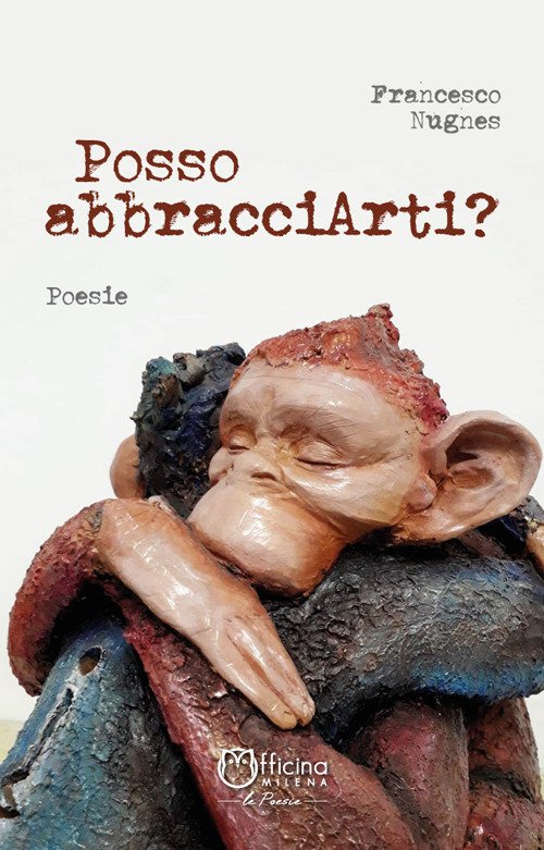 Posso abbracciarti?
