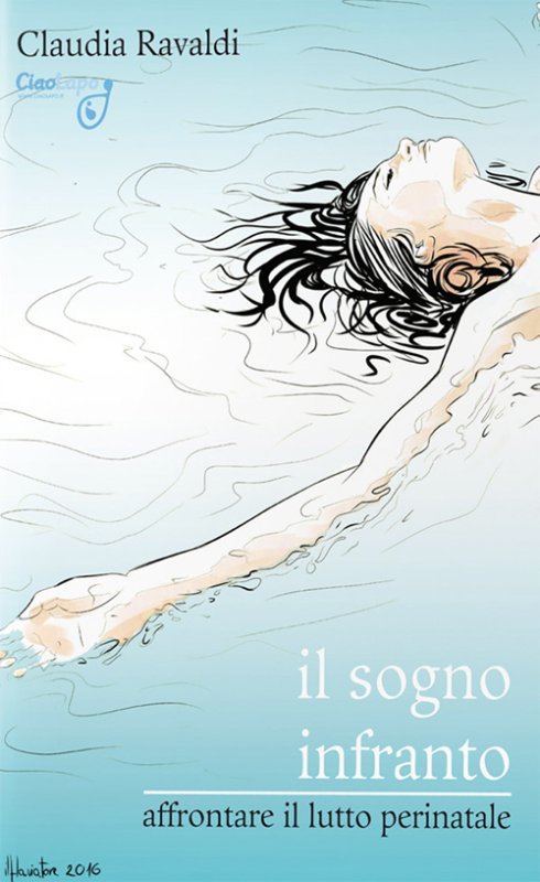 Il sogno infranto. Affrontare il lutto perinatale