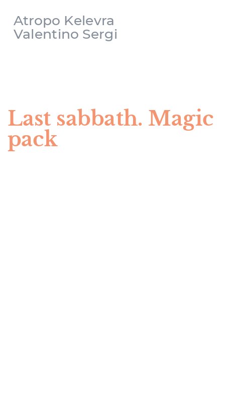 Last sabbath. Magic pack