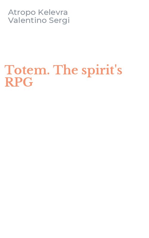 Totem. The spirit's RPG