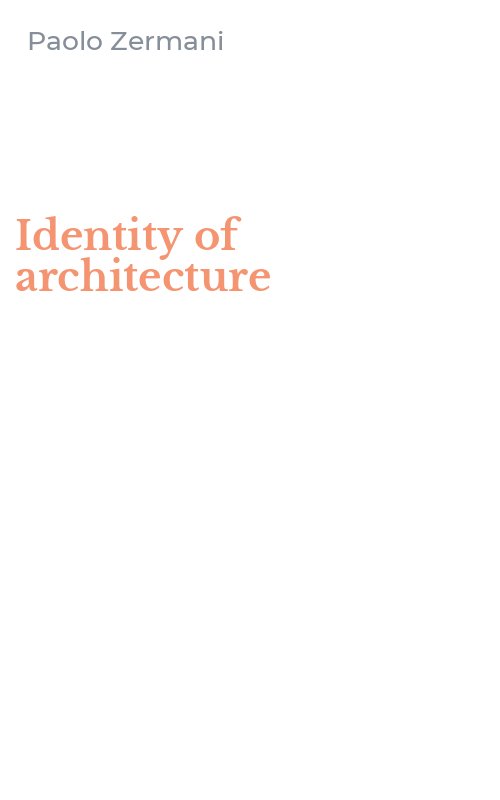 Identity of architecture