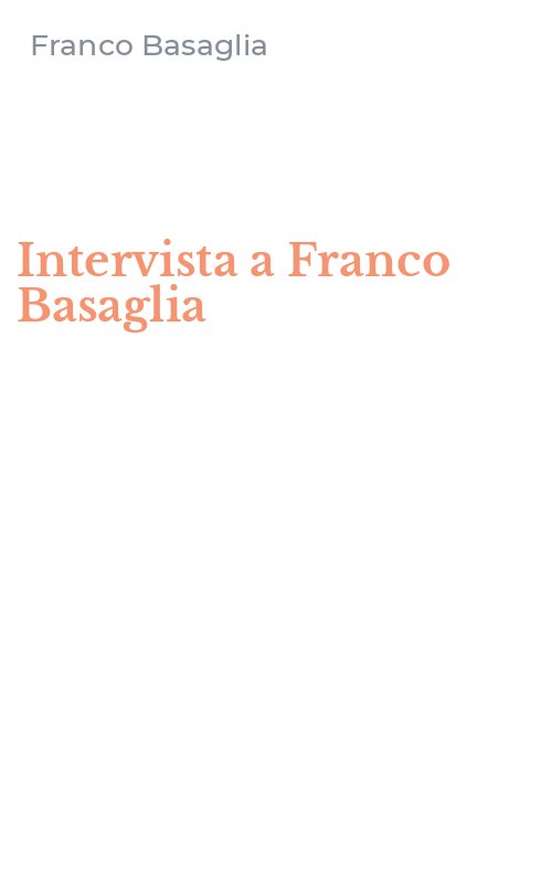 Intervista a Franco Basaglia