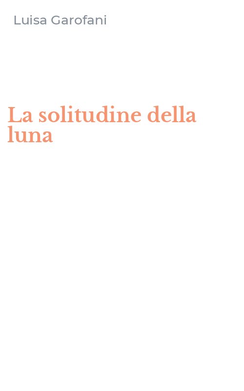 La solitudine della luna