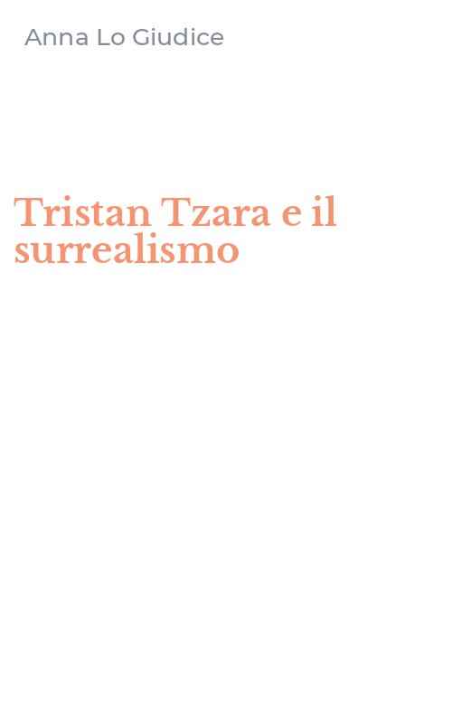Tristan Tzara e il surrealismo