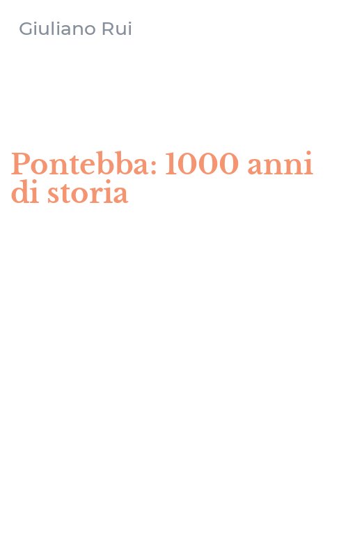Pontebba: 1000 anni di storia