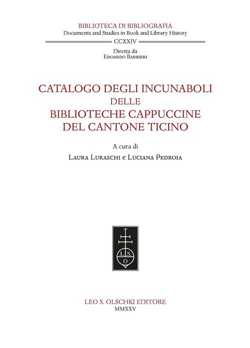 Catalogo degli incunaboli delle biblioteche cappuccine del Cantone Ticino