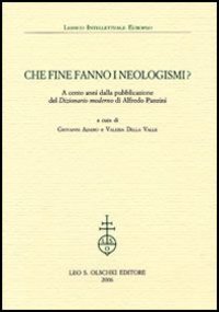 Che fine fanno i neologismi. A cento anni dalla pubblicazione del «Dizionario moderno» di Alfredo Panzini