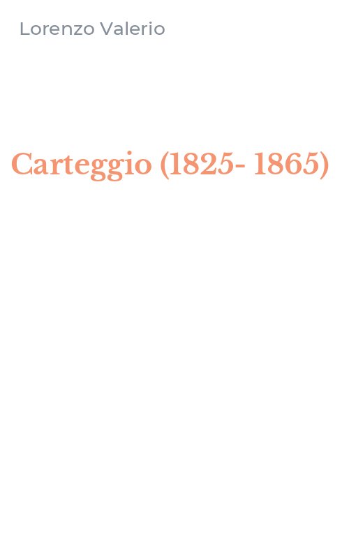 Carteggio (1825-1865)