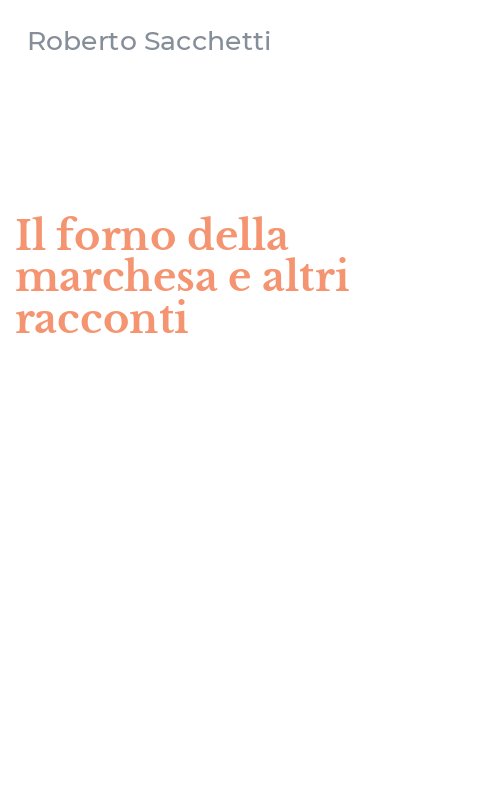 Il forno della marchesa e altri racconti