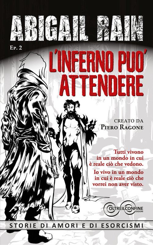 L'inferno può attendere. Abigail Rain