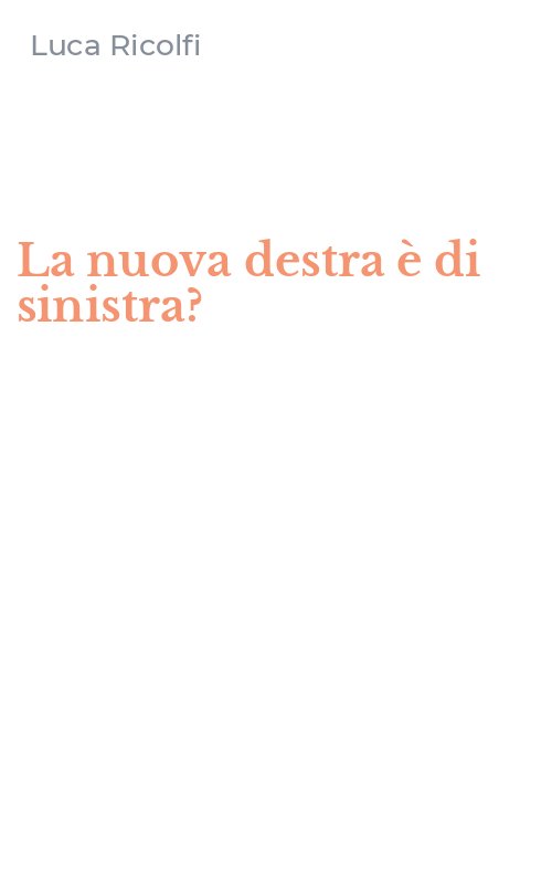 La nuova destra è di sinistra?