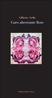 Caro aberrante fiore