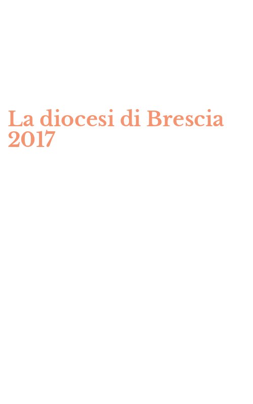 La diocesi di Brescia 2017